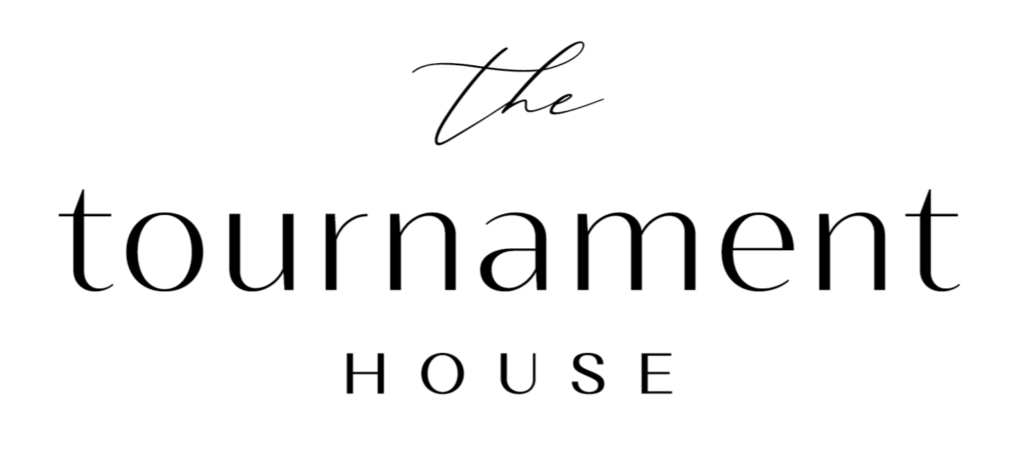 The Tournament House